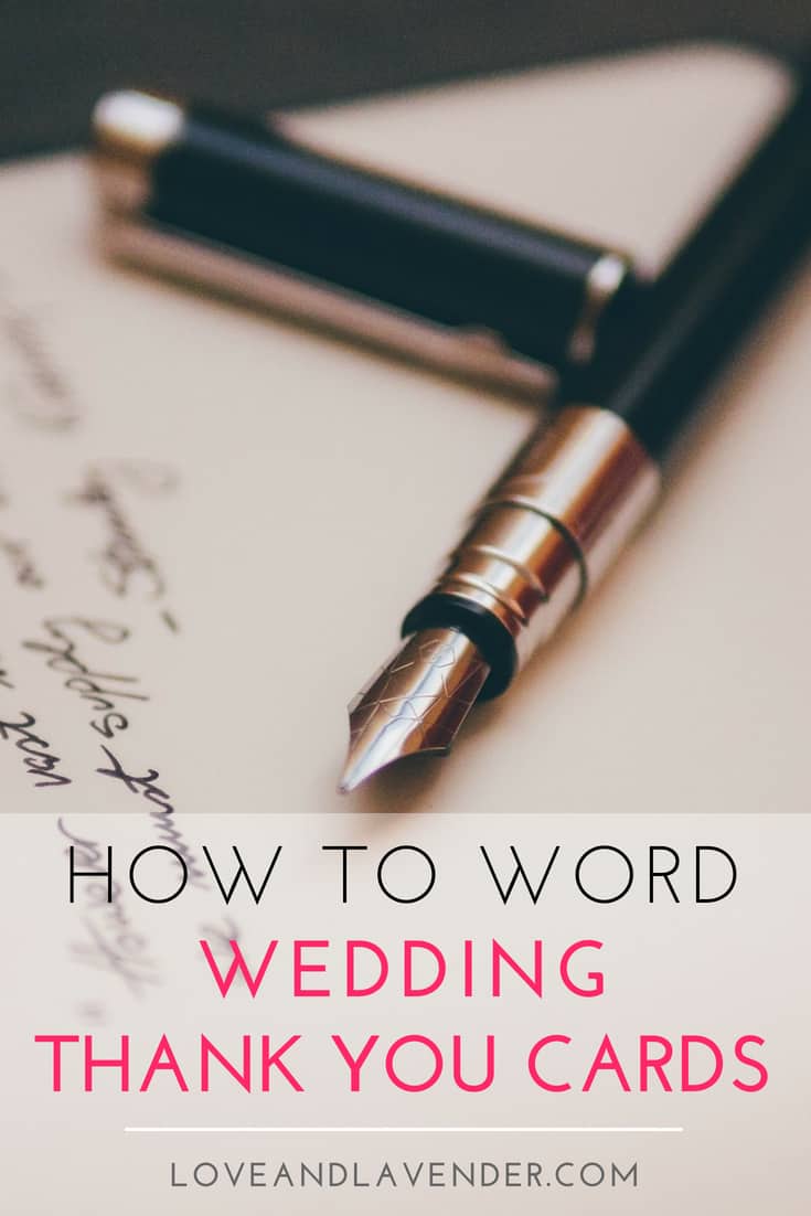 Wedding Guide: How to Word Wedding Thank You Cards - Love & Lavender