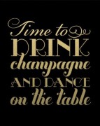 drink_champagne_and_dance_wedding_sign_print-rbafa872f191d45f3bd4a2f2d65ee44c9_wva_8byvr_512