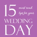 must read tips for your wedding day
