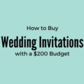 Wedding Invitations with a $200 Budget