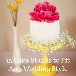 13 Cake Stands to Fit Any Wedding Style