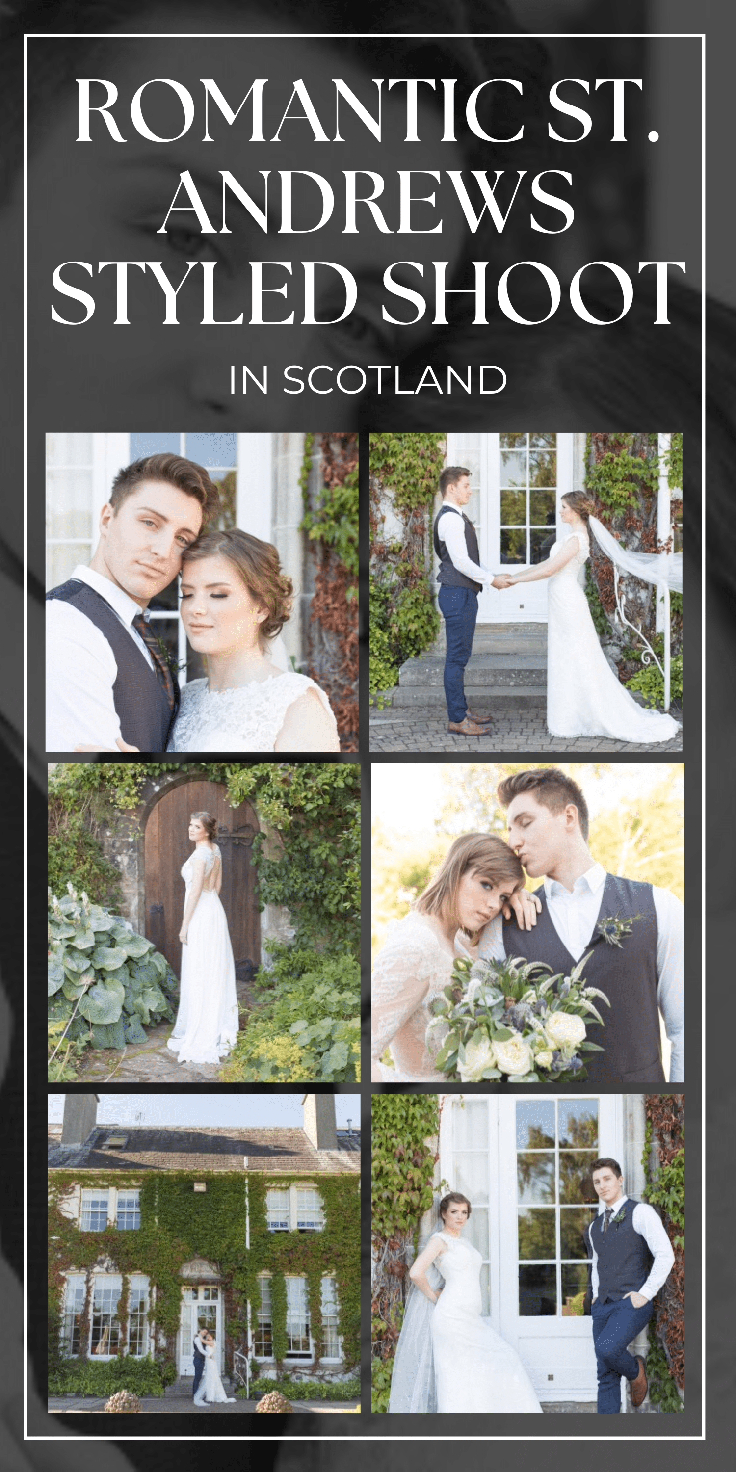 Romantic St. Andrews Styled Shoot in Scotland