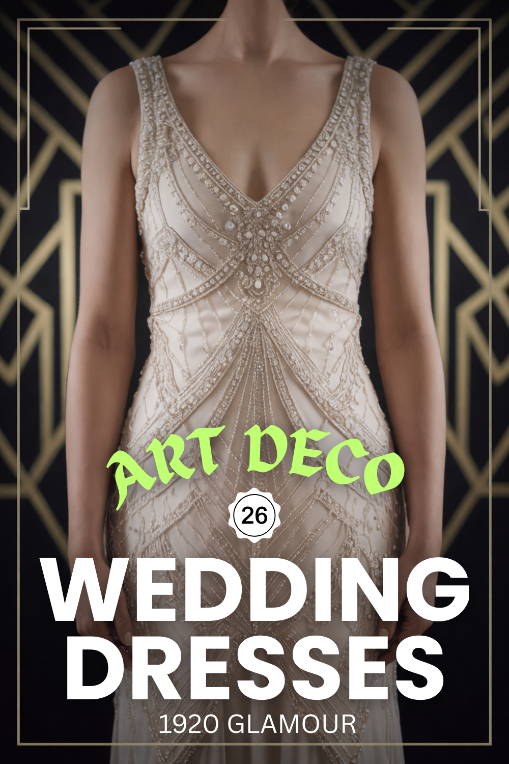 A woman wearing a sleeveless, beaded Art Deco wedding dress stands in front of a geometric black and gold background, capturing the timeless glamour of 1920s-inspired wedding dresses.