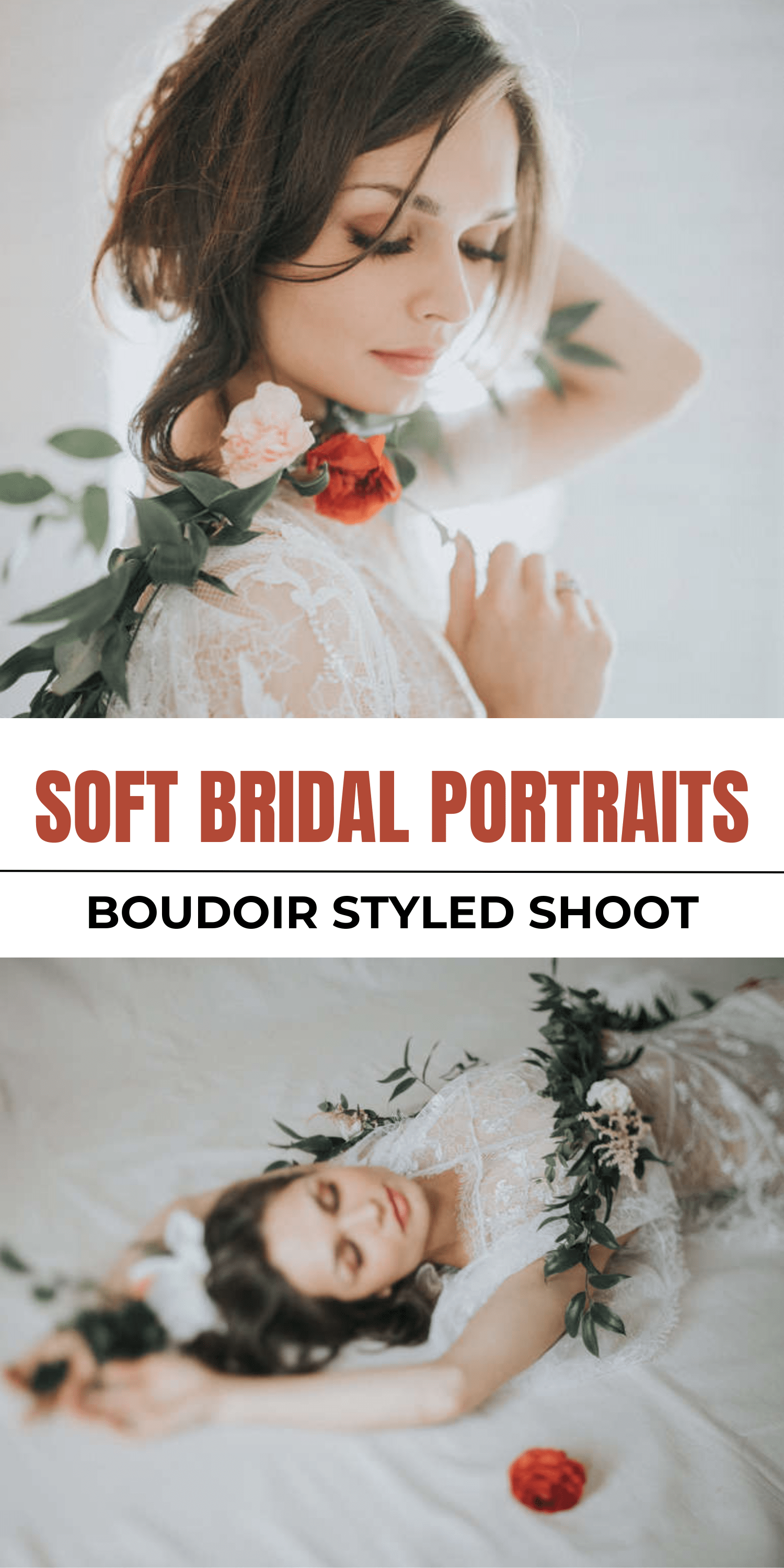 Soft Bridal Portraits Boudoir Styled Shoot