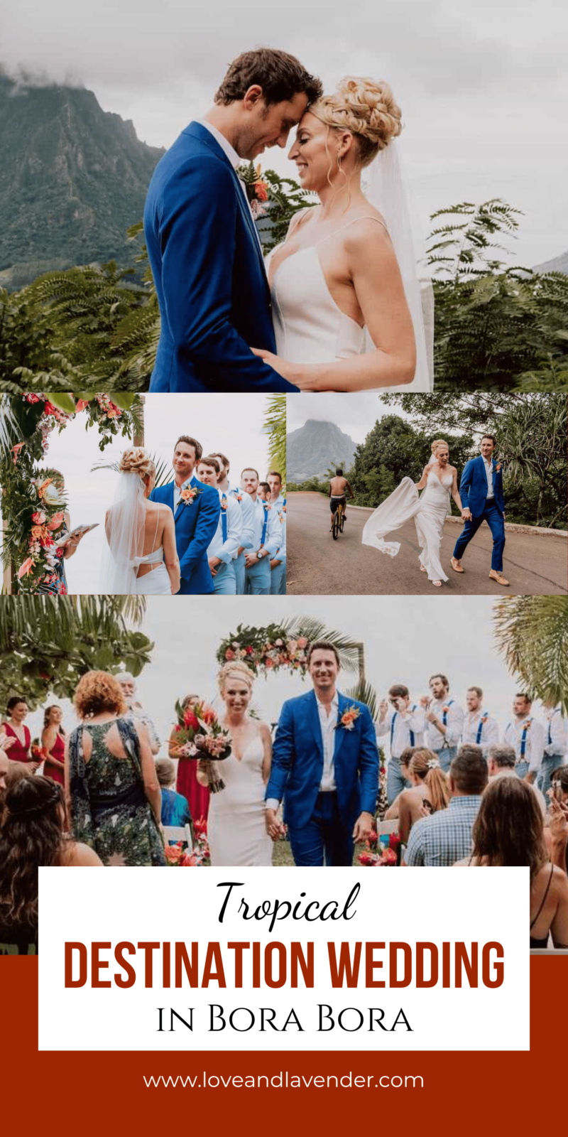 Tropical Destination Wedding in Bora Bora – French Polynesia –