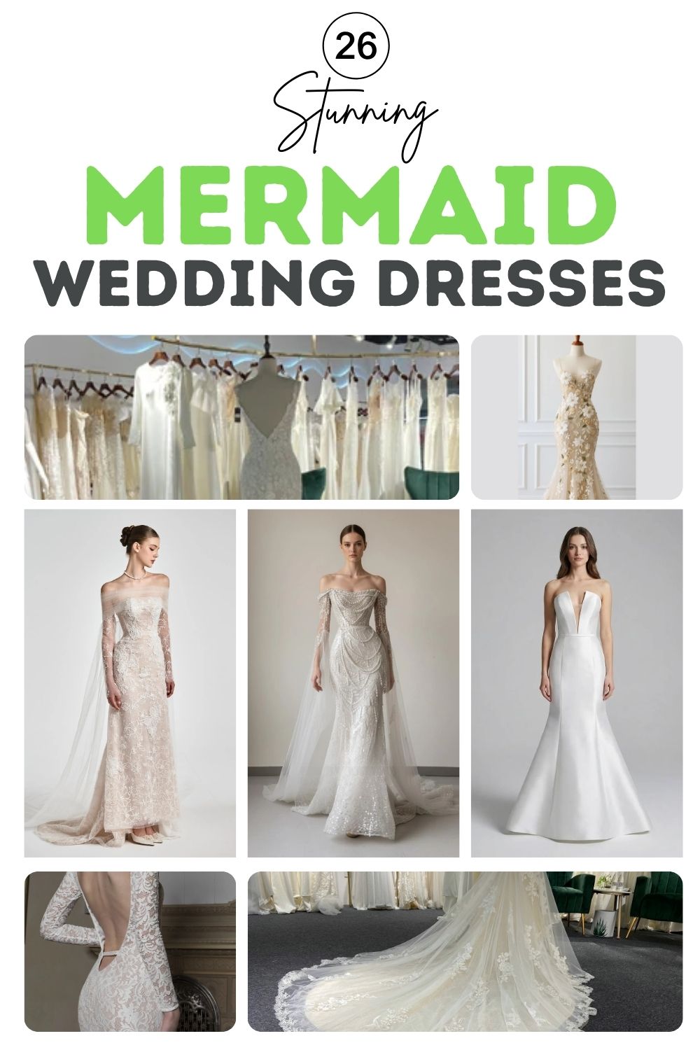 A collage showcasing stunning mermaid dresses, featuring bridal gowns on mannequins, hanging on racks, and models wearing elegant, fitted mermaid wedding dresses.