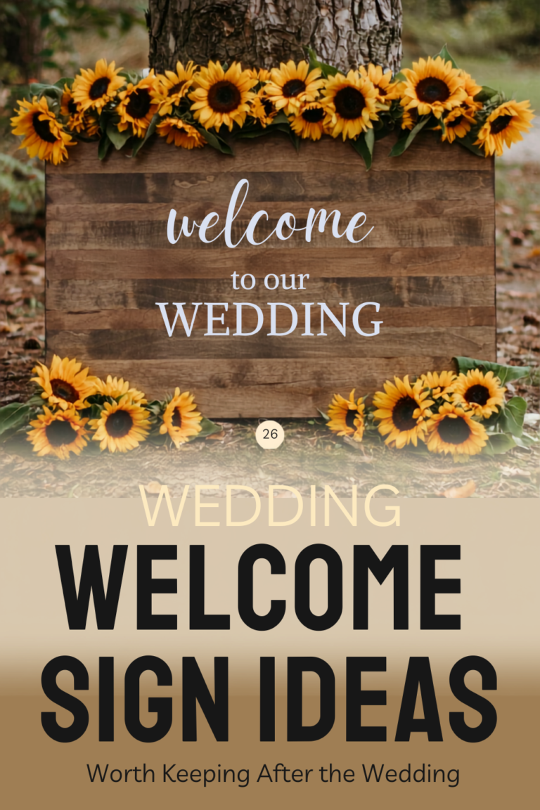 26 Wedding Welcome Sign Ideas For Any Theme (Rustic, Vintage, Modern and More)