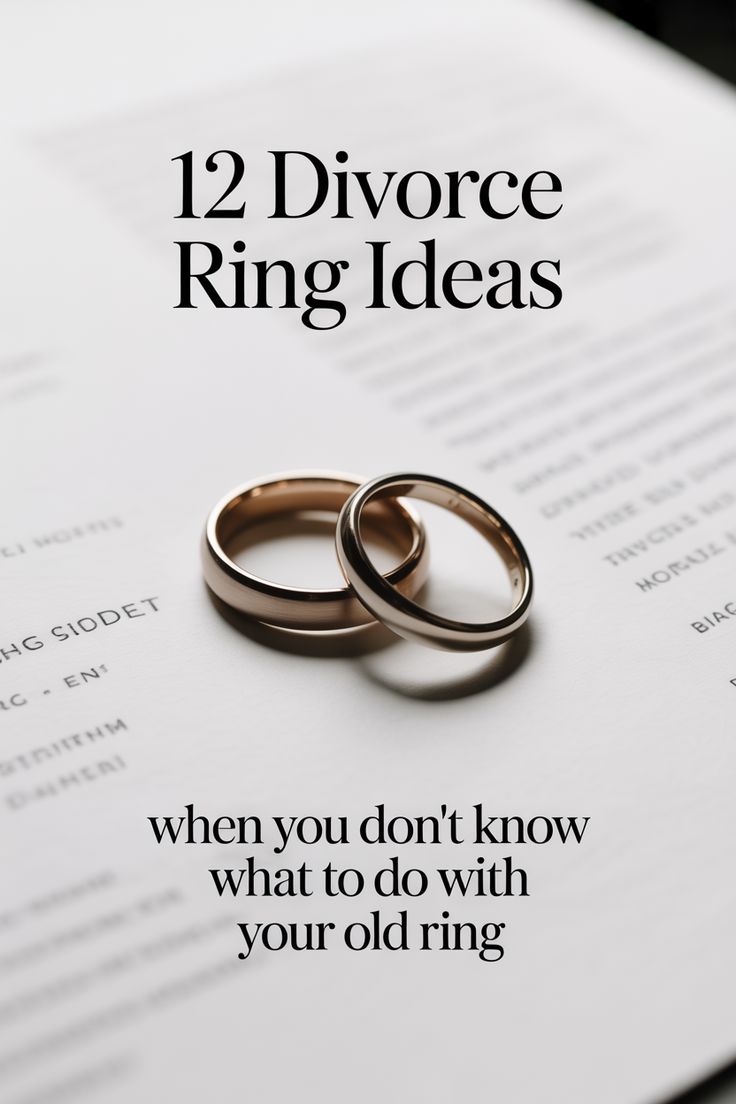 Two rings placed on a document with text reading "12 Divorce Ring Ideas when you don't know what to do with your old ring"—discover how divorce rings can symbolize closure and new beginnings.