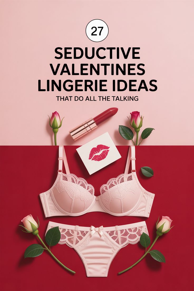 Lingerie set, lipstick, card with lipstick print, and roses arranged on a pink and red background with text promoting sexy lingerie and Valentine’s Day lingerie ideas.