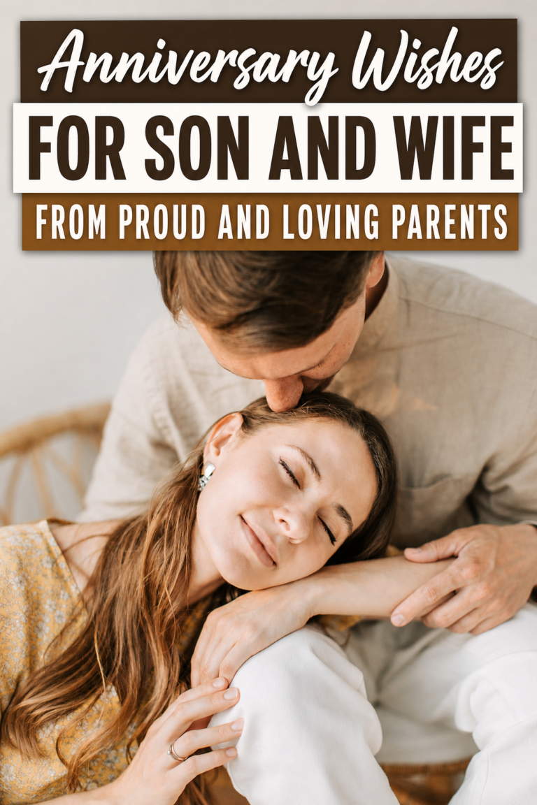 120 Heartfelt, Funny, and Milestone Anniversary Wishes for Son and Wife