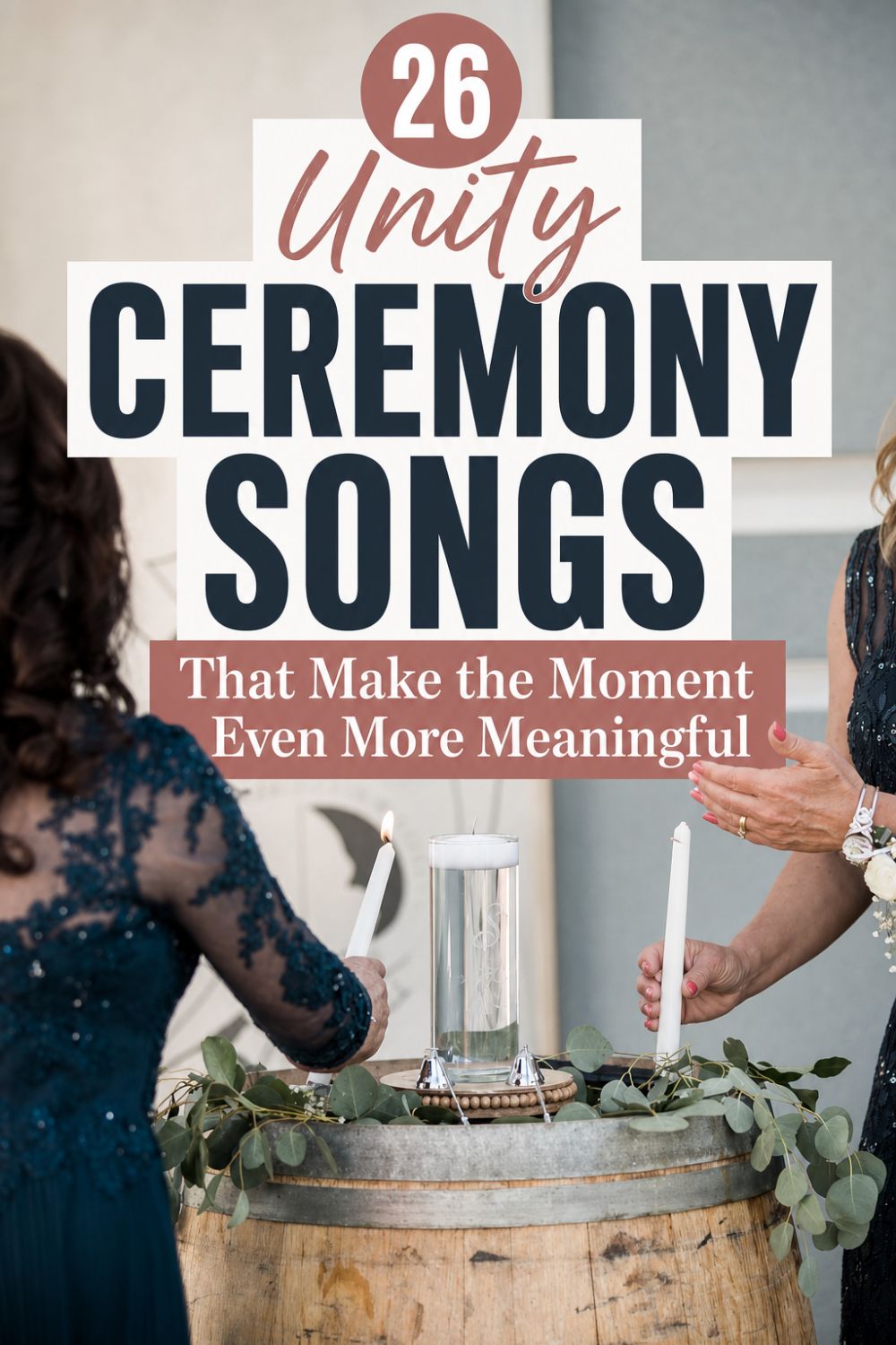 16 Unity Ceremony Songs to Fill the Silence (Without Stealing It)