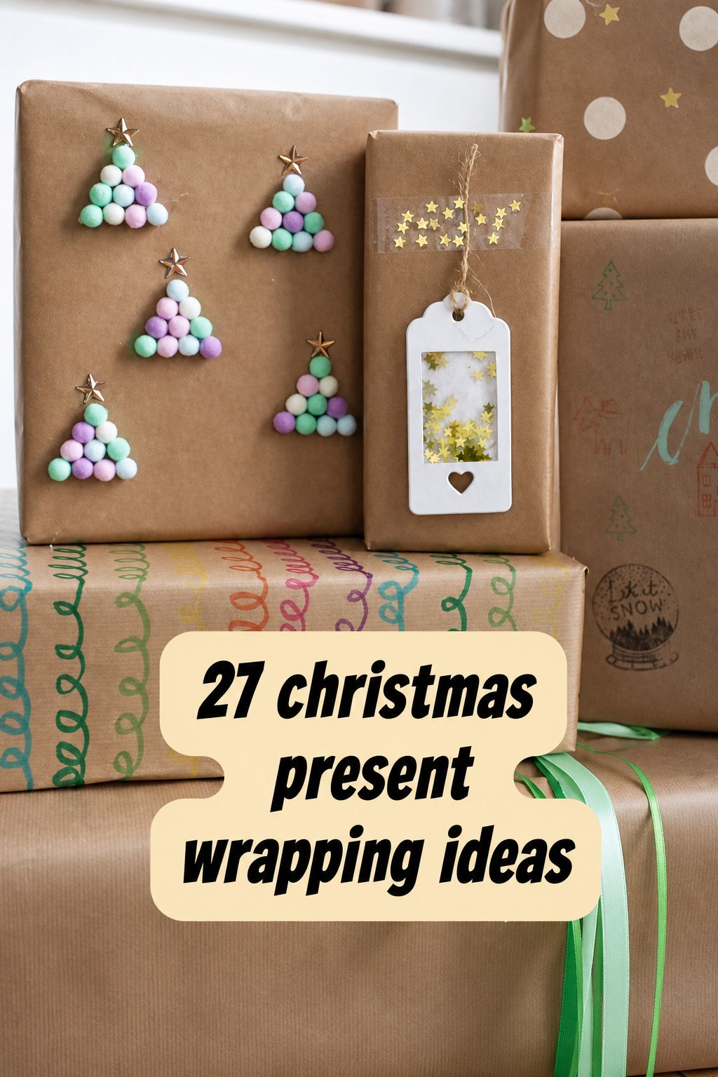 Several Christmas presents wrapped in brown paper with creative decorations, including pastel pom-pom trees and a photo tag. Text overlay reads, “27 Christmas present wrapping ideas.” Discover inspiring gift wrapping techniques and easy Christmas wrapping ideas—perfect for adding a unique touch to your holiday gifts.