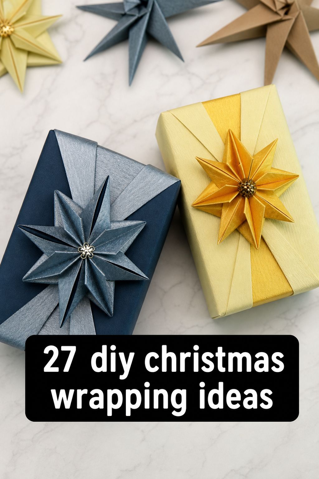 Two gift boxes with origami star decorations are displayed on a marble surface, accompanied by text reading, “27 diy christmas wrapping ideas.” Discover festive Christmas wrapping ideas and creative gift wrapping inspiration to make your presents stand out.