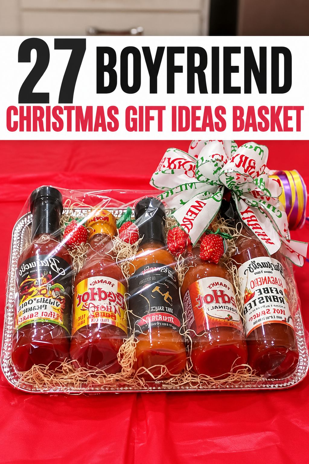hot sauce basket christmas basket
