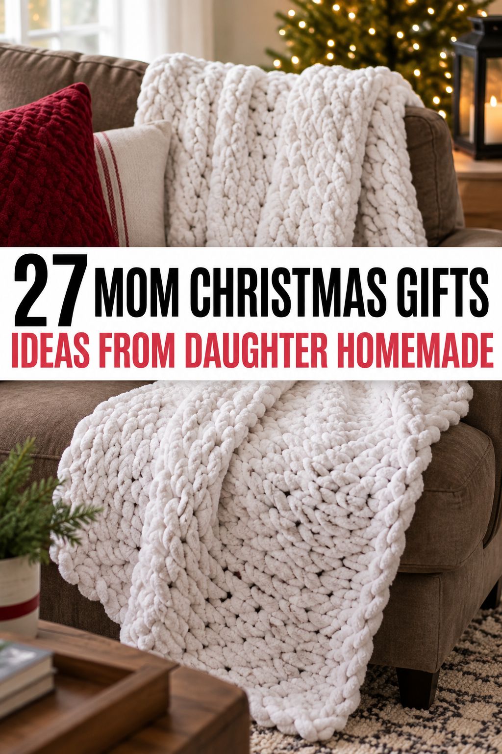 mom christmas gifts ideas from daughter homemade