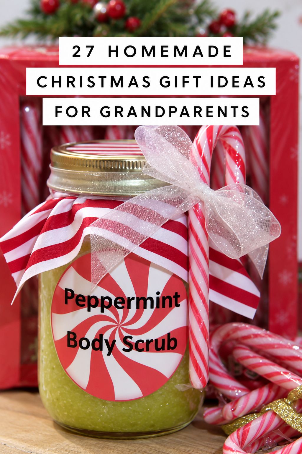 peppermint sugar scrub christmas gifts for grandparents